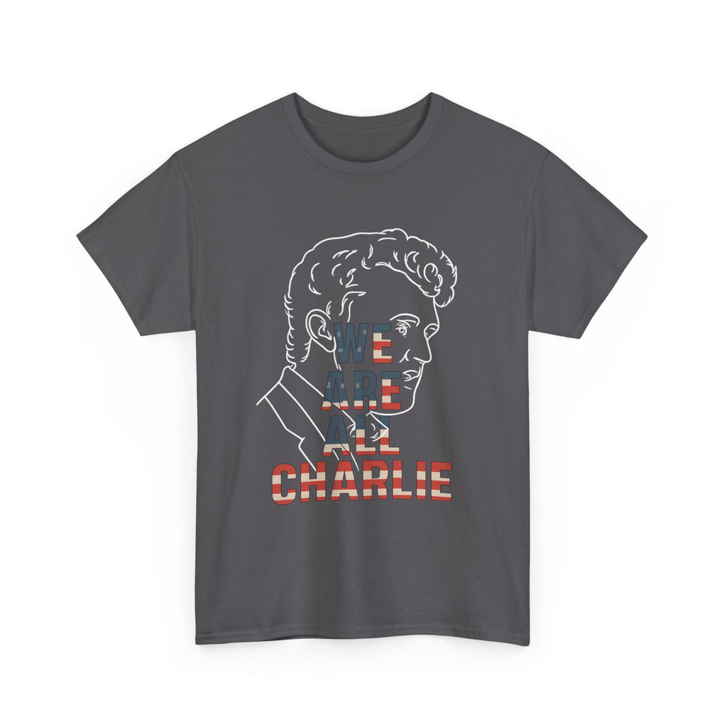 We Are All Charlie T-Shirt (Unisex Heavy Cotton Tee)