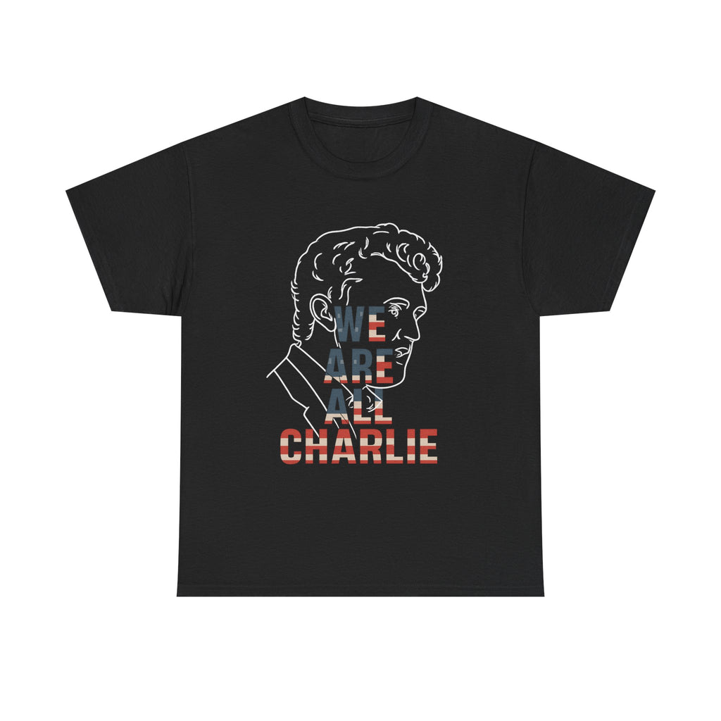 We Are All Charlie T-Shirt (Unisex Heavy Cotton Tee)