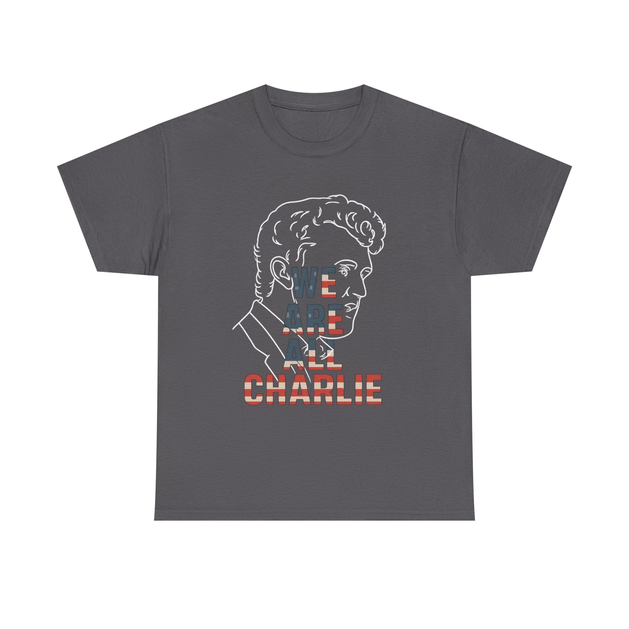 We Are All Charlie T-Shirt (Unisex Heavy Cotton Tee)